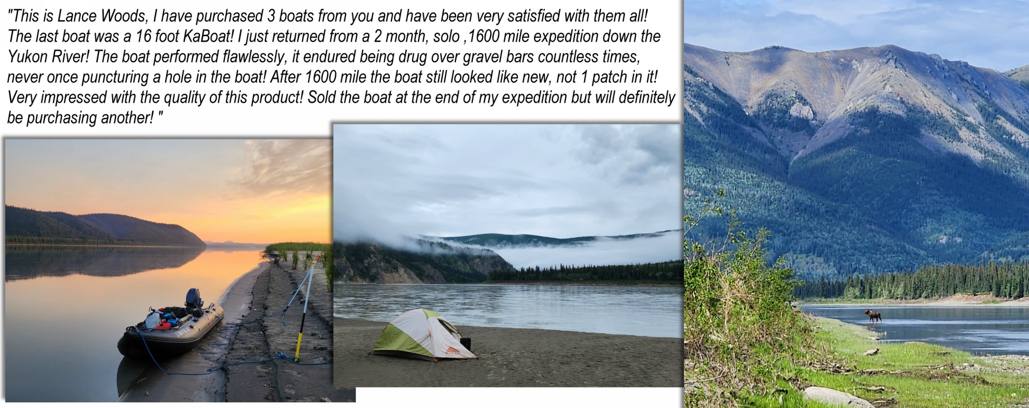 Customer's review of Saturn SK487XL KaBoat after expedition on Yukon, Alasksa.