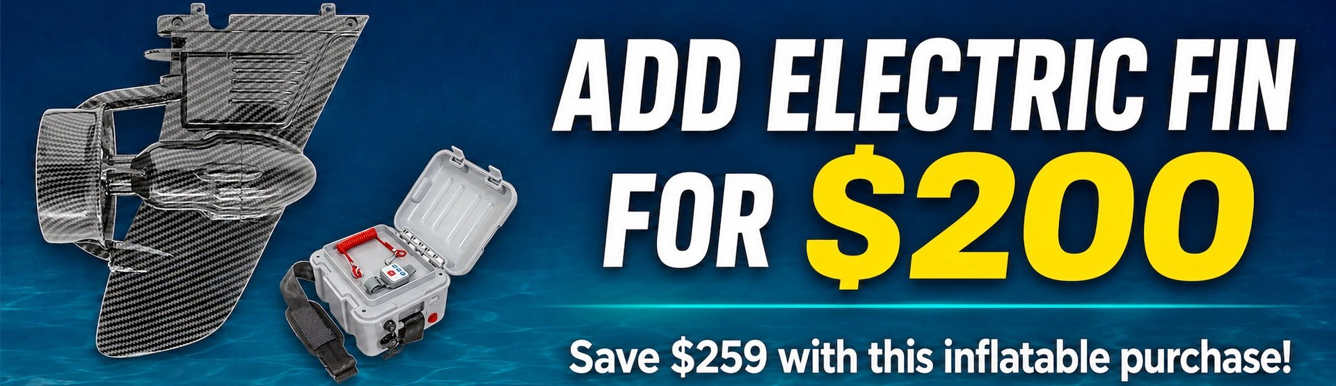 Add electric fin for $200